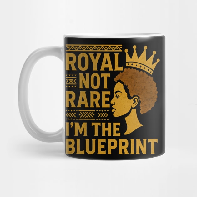 Royal Not Rare – I’M The Blueprint by Roots In Royalty